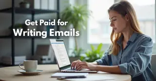 Get Paid For Writing Emails